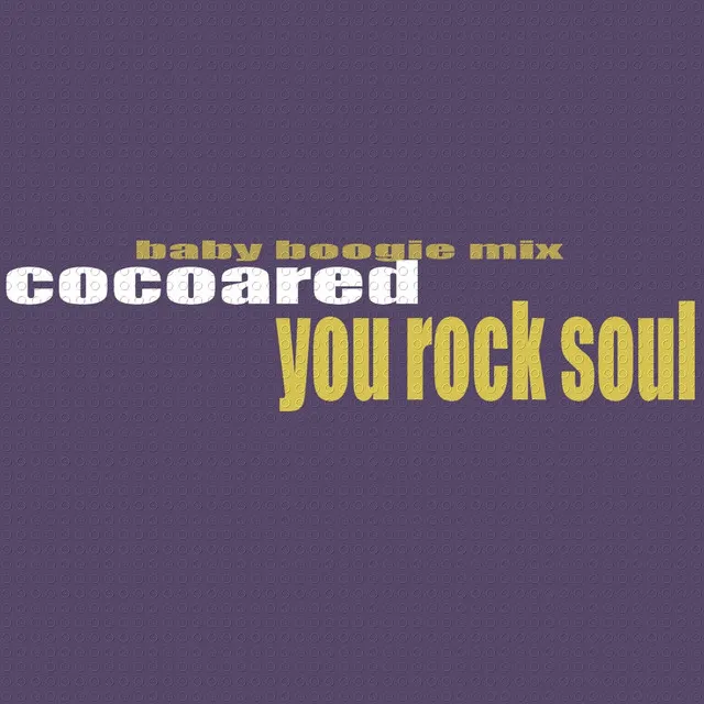 You Rock Soul (baby boogie mix)