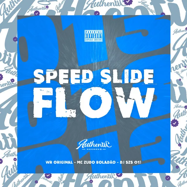 Speed Slide Flow