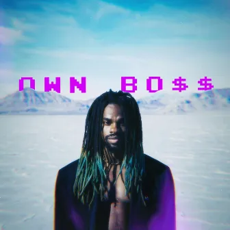 OWN BO$$ by Akim Rubi