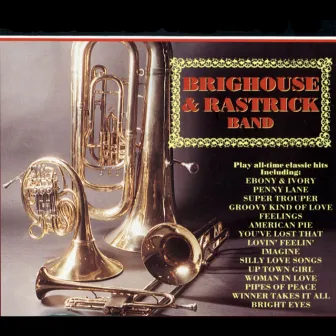 Play All Time Classic Hits by Brighouse And Rastrick Brass Band