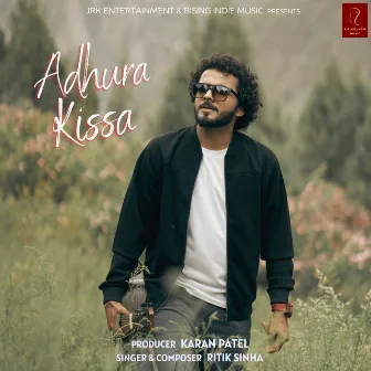 Adhura Kissa by Ritik Sinha