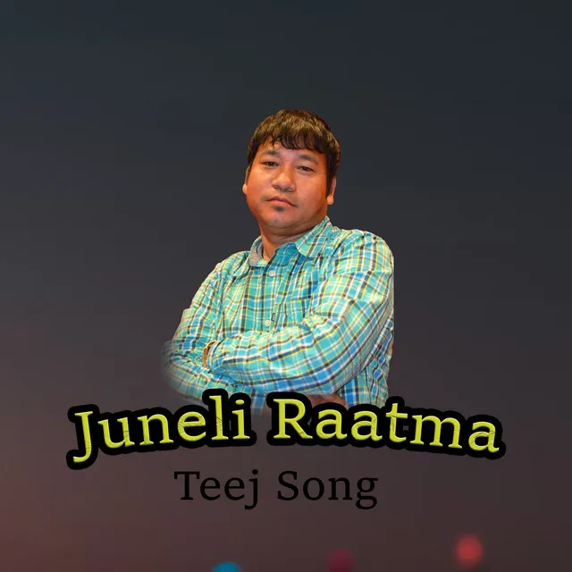 Juneli Raatma - Teej Song