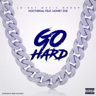 Go Hard by Nocturnal