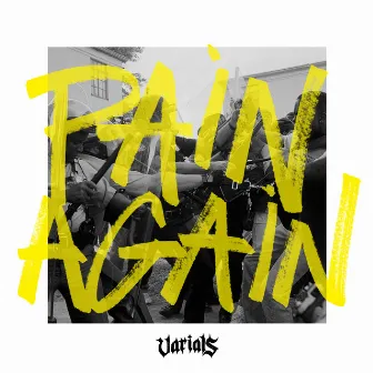 Pain Again by Varials