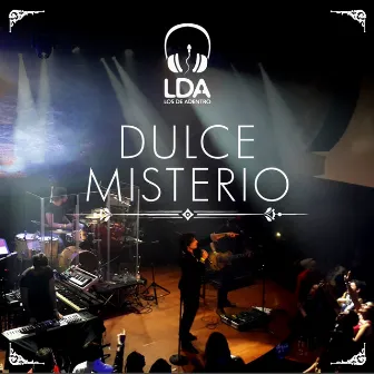 Dulce Misterio by Los De Adentro