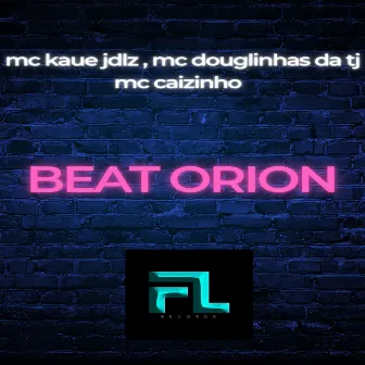 Beat Orion by Mc Douglinhas da TJ