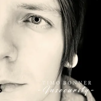 Insecurity by Timo Bonner