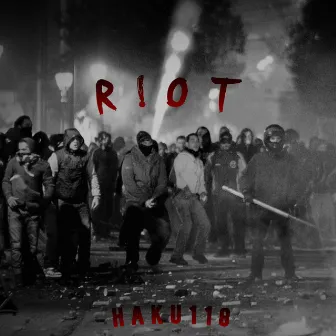 Riot by Haku118