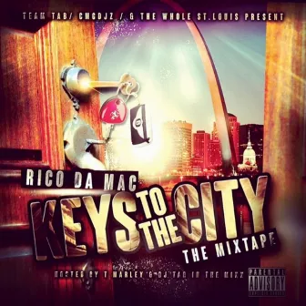 Keys to the City by Rico Da Mac