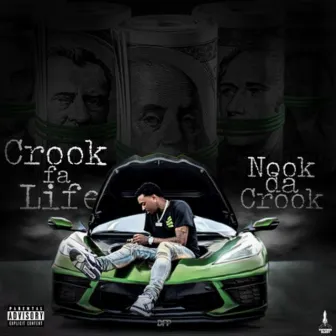 Crook Fa Life by Nook da Crook