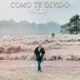 Como Te Olvido by Tunjo