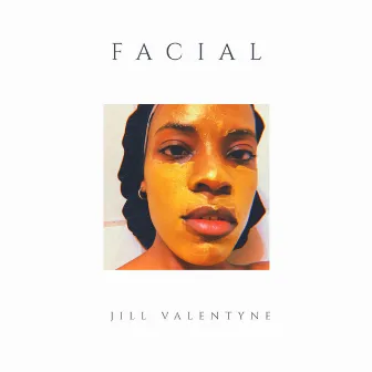 Facial by Jill Valentyne