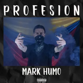 Profesión by Mark Humo