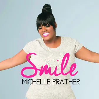 Smile by Michelle Prather