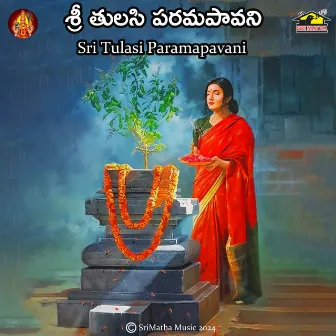 Sri Tulasi Parama Pavani by Namratha