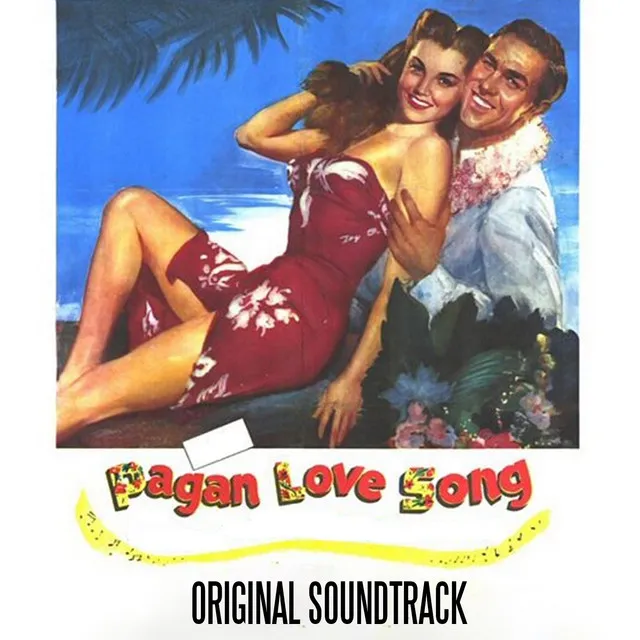 Pagan Love Song (Original Soundtrack)