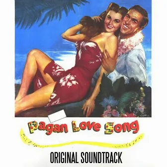 Pagan Love Song (Original Soundtrack) by Esther Williams