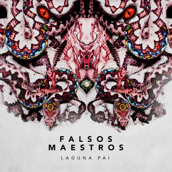 Falsos Maestros by Laguna Pai