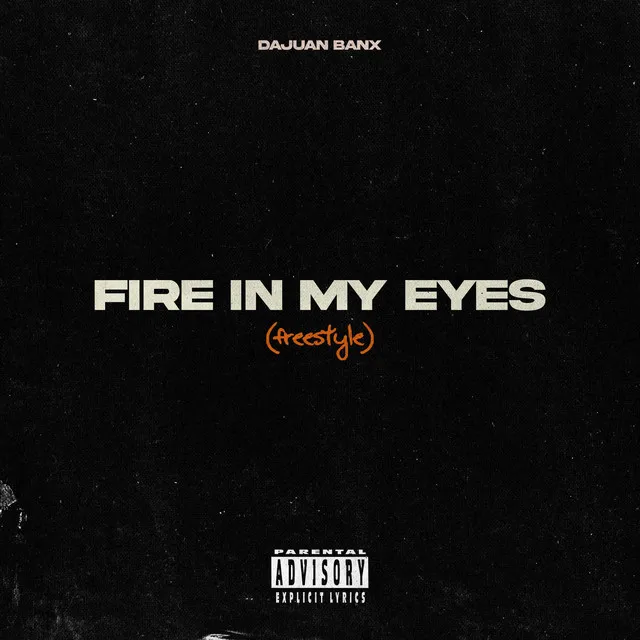 Fire In My Eyes (Freestyle)