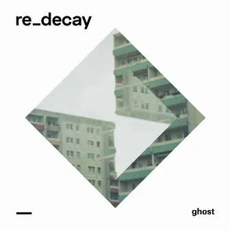 Ghost by Re.decay