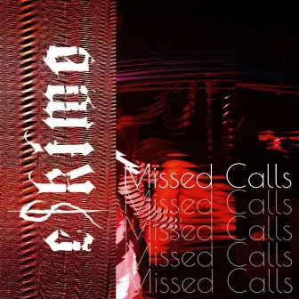 Missed Calls by E$kimo