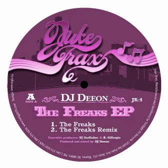 The Freaks by DJ Deeon