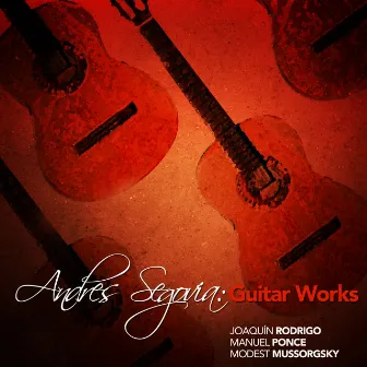 Andres Segovia: Guitar Works by Rafael Puyana