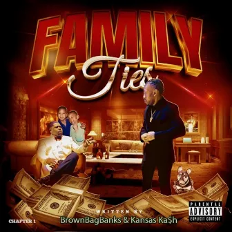 Family Ties by Kansas Kash