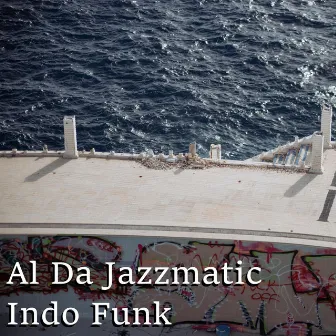 Indo Funk by Al Da Jazzmatic