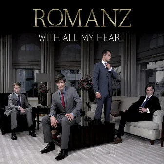 With All My Heart by Romanz