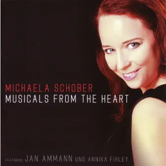 Musicals from the Heart by Michaela Schober