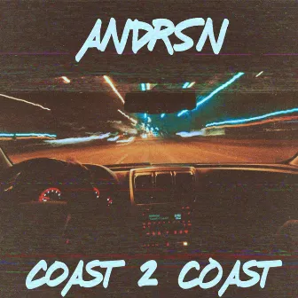 Coast 2 Coast by ANDRSN