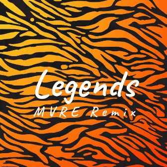 Legends (MVRE Remix) by 4IAM