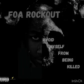 Avoid Myself From Being Killed by FOA Rockout