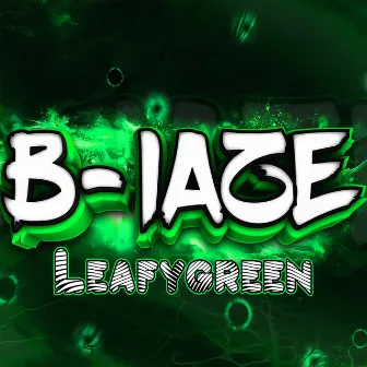 Leafygreen by B-laze