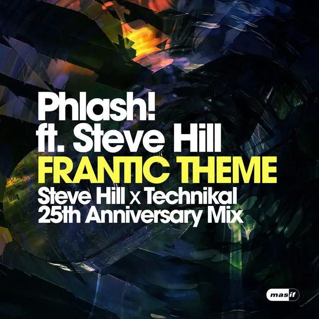 Frantic Theme (Get a Life) (Steve Hill vs. Technikal Remix)