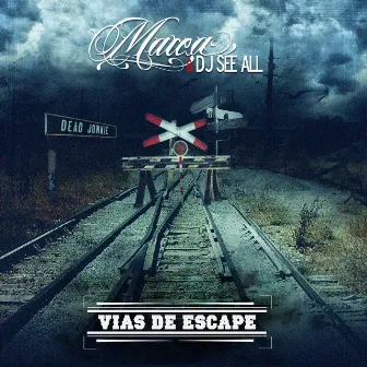 Vias de Escape by Marea