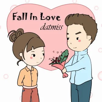 Fall In Love by datmiss