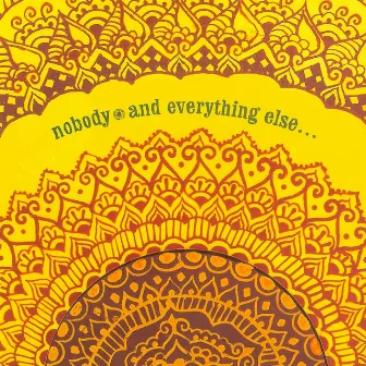 And Everything Else... by Nobody