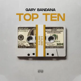 Top Ten by Gary Bandana