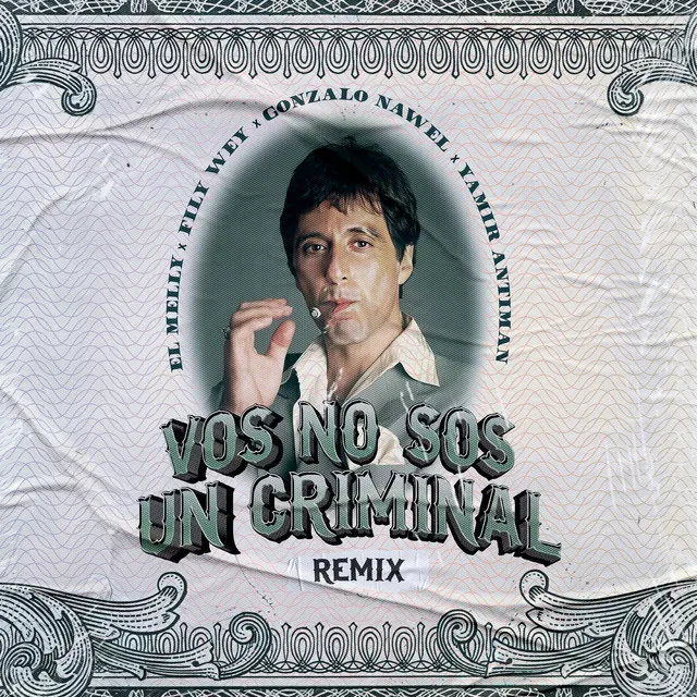 Vos No Sos un Criminal - Remix