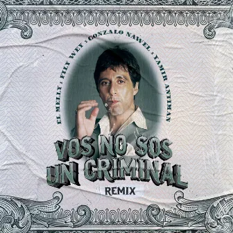 Vos No Sos un Criminal (Remix) by Yamir antiman