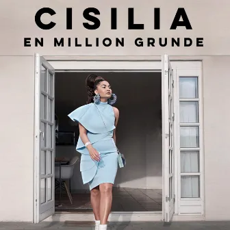 En Million Grunde by Cisilia