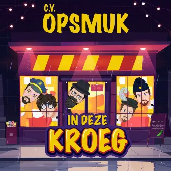 In Deze Kroeg by CV Opsmuk