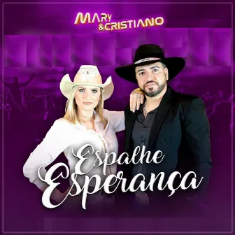 Espalhe Esperança by Mary e Cristiano