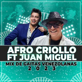 Mix de Gaitas Venezolanas 2023 by Afro Criollo