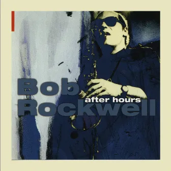 After Hours, Vol. 1 by Bob Rockwell