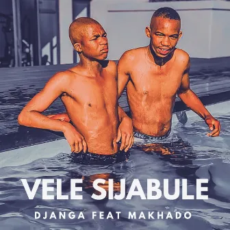 Vele Sijabule by DjAnga