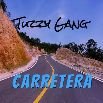 Carretera by Tuzzy Gang