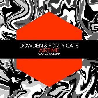 Airtime (Alan Cerra Remix) by Dowden